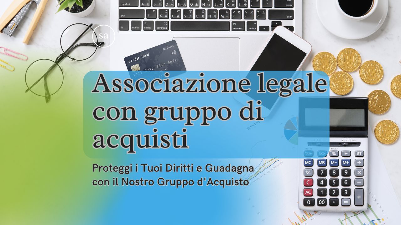 Proteggi i Tuoi Diritti e Guadagna con il Nostro Gruppo d'Acquisto